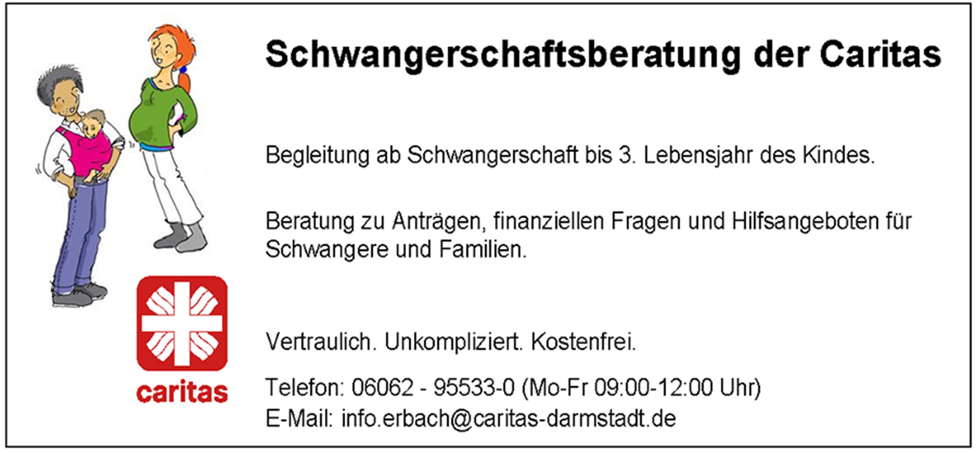 Beratung zu Anträgen, finanzieleln Fragen und Hilfsangeboten für Schwangere und Familien. Ab Schwangerschaft bis zum 3. Lebensjahr des Kindes